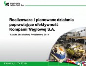 Wdrożone i planowane działania poprawiające efektywność Kompanii Węglowej S.A.