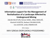 Information support for the Management of Revitalisation of a Landscape Affected by Underground Mining