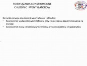 Wpływ zmian konstrukcyjnych wentylatorów i chłodnic na zmniejszenie kosztów klimatyzacji w kopalniach KGHM Polska Miedź S.A.